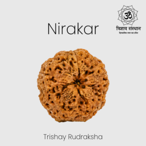 Nirakar Rudraksha Trishay